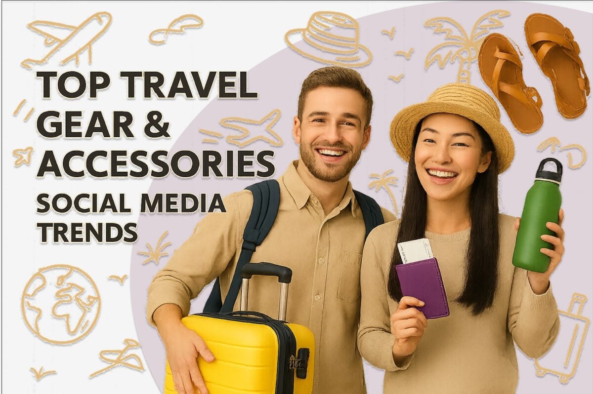 Travel Gear & Accessories social media Trends